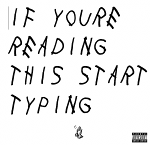 Drake If You're Reading This It's Too Late marketing